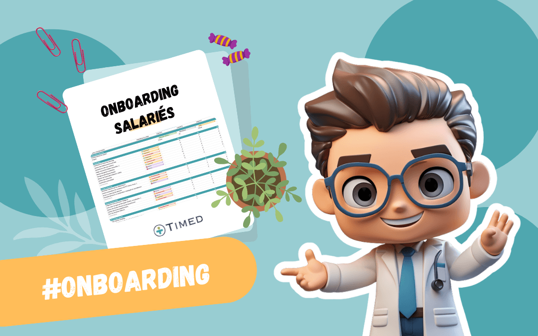 Kit pour l'onboarding des salariés dans les cabinets médicaux
